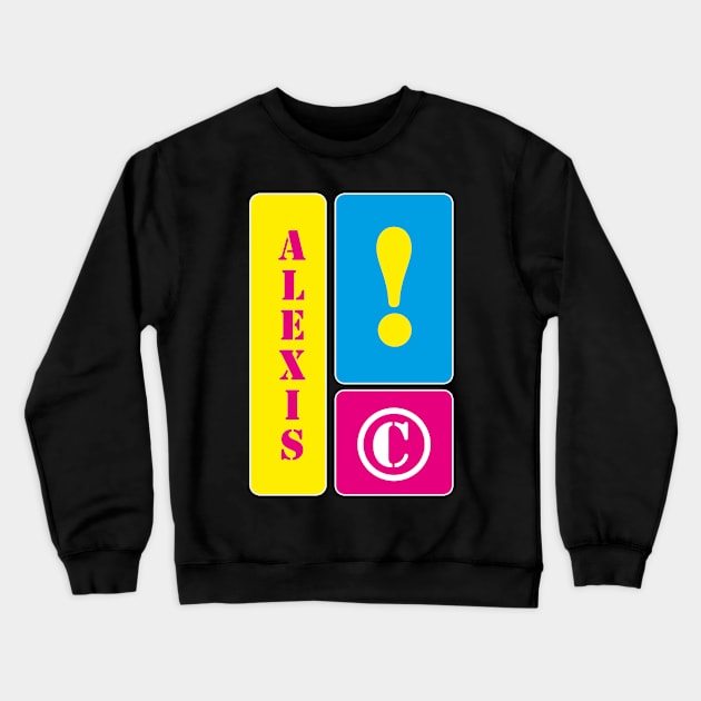 My name is Alexis Crewneck Sweatshirt by mallybeau mauswohn